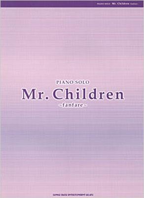ピアノソロ Mr Children Fanfare Mr Children Hmv Books Online