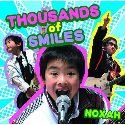 THOUSANDS of SMILES ～笑顔のわっか～ : NOXAH | HMV&BOOKS online