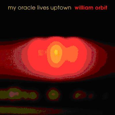 洋楽 William Orbit My Oracle Lives Uptown CD My Oracle Lives Uptown（2枚組アナログレコード） : William Orbit
