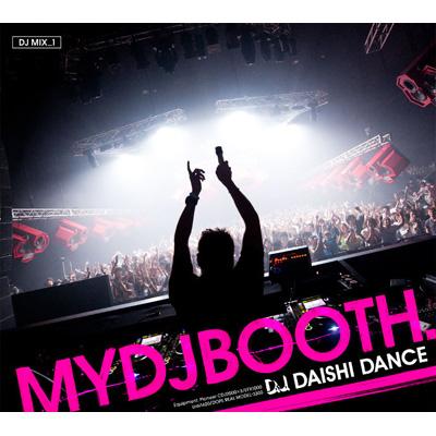 MYDJBOOTH -DJ MIX_1- : DAISHI DANCE | HMV&BOOKS online - XNAE-10031