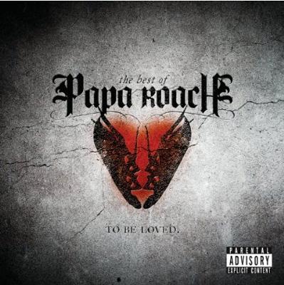 To Be Loved: The Best Of Papa Roach : Papa Roach | HMV&BOOKS