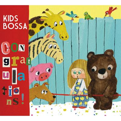 KIDSBOSSA present for you �`HappyCereblation�`�@�y����Łz