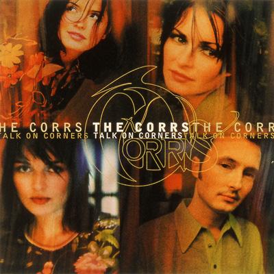 Talk On Corners : The Corrs | HMVu0026BOOKS online - WPCR-75533