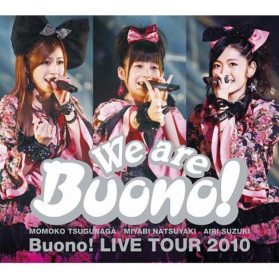 We are Buono! Buono! LIVE TOUR 2010 : Buono! | HMV&BOOKS online