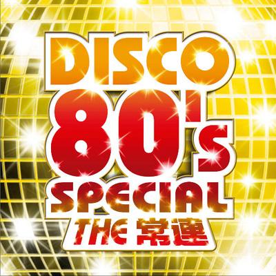 DISCO 80's SPECIAL ～THE 常連～ | HMV&BOOKS online - AVCD-38074