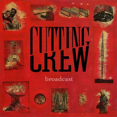 cutting crew broadcast remastered flac