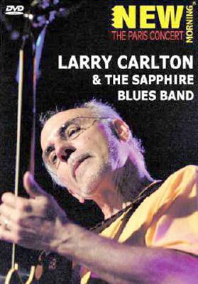 New Morning: The Paris Concert : Larry Carlton | HMV&BOOKS online
