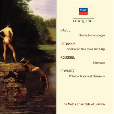 20th Century French Chamber Music -Debussy, Ravel, Roussel, Ropartz : Melos Ensemble