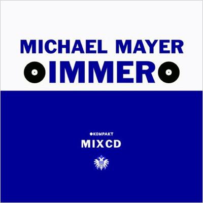 Immer 1 : Michael Mayer | HMV&BOOKS online - OTLCD1396