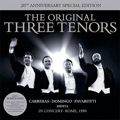 『オリジナル３大テノール・コンサート』 THE ORIGINAL THREE TENORS～3大テノール第1回コンサート