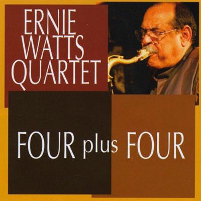 Four Plus Four : Ernie Watts | HMV&BOOKS online - 1007