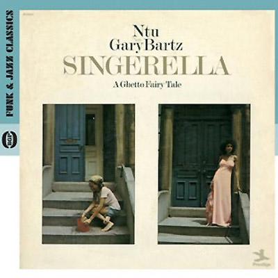 洋楽 Ntu with Gary Bartz / SINGERELLA Ntu With Gary Bartz – Singerella - A Ghetto Fairy Tale