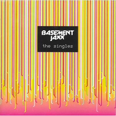 Singles : Basement Jaxx | HMV&BOOKS online - BGJ-10100