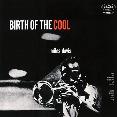 Birth Of The Cool: クールの誕生 : Miles Davis | HMV&BOOKS online - TOCJ-50006