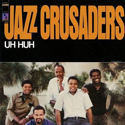 Uh Huh Jazz Crusaders HMV BOOKS Online Online Shopping 