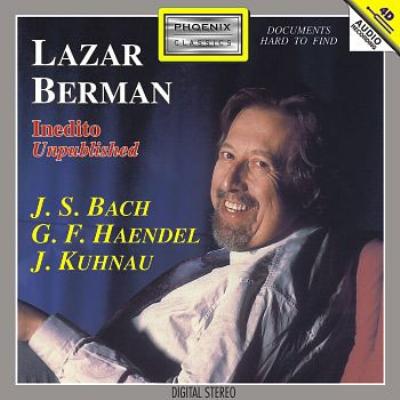 Lazar Berman Unpublished-J.S.Bach, Handel, Kuhnau