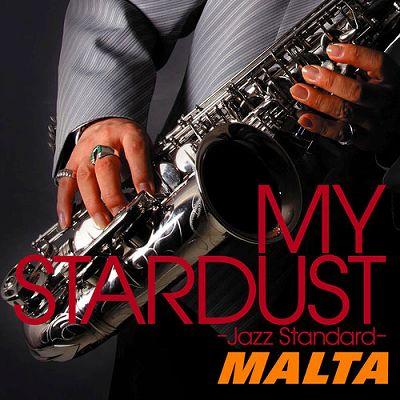 My Stardust -jazz Standard- : MALTA | HMV&BOOKS online - DDCZ-1711