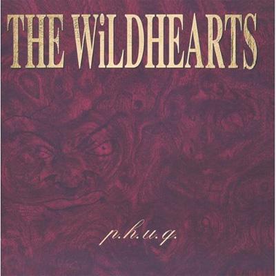 P.H.U.Q.(Expanded Edition) : THE WiLDHEARTS | HMV&BOOKS online