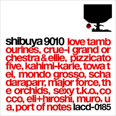 SHIBUYA9010 | HMV&BOOKS online - LACD0185