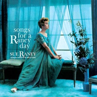 Songs For A Raney Day