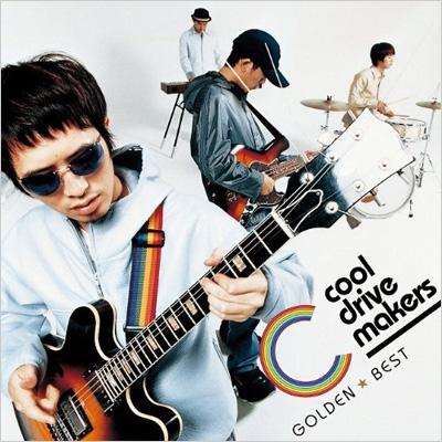 ゴールデン☆ベスト cool drive makers : Cool Drive (Cool Drive Makers) | HMV