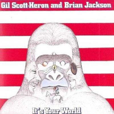 Gil Scott-Heron It's Your World オリジナル盤 It's Your World : Gil Scott Heron / Brian Jackson