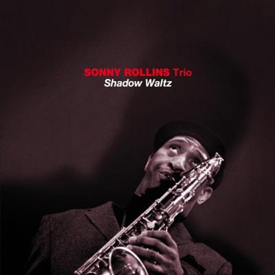 Shadow Waltz : Sonny Rollins | HMV&BOOKS online - SOLAR4569879