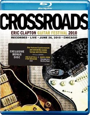 Crossroads Guitar Festival 2010 : Eric Clapton | HMV&BOOKS