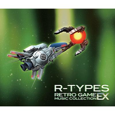 R-TYPES レトロゲームミュージックコレクションEX | HMV&BOOKS online