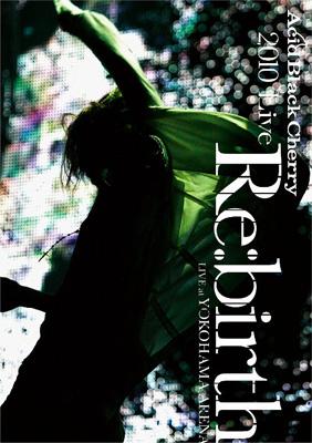 10 Live Re Birth Live At Yokohama Arena Acid Black Cherry Hmv Books Online Avbd 6