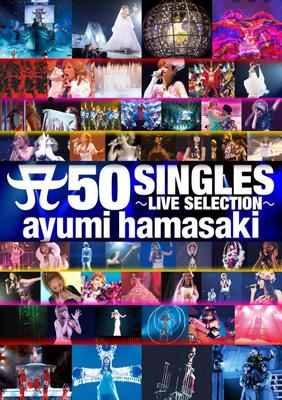 浜崎あゆみ/ 50 SINGLES～LIVE SELECTION～〈2枚組〉CDDVD