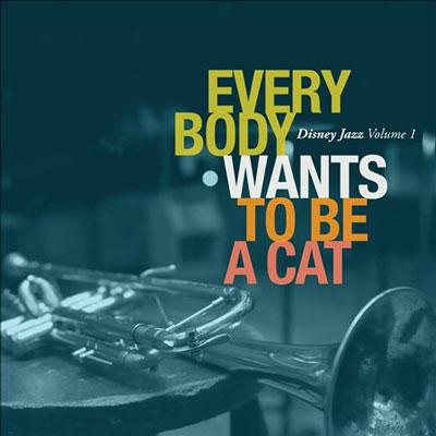 Disney Jazz 1 Everybody Wants To Be A Cat Hmv Books Online
