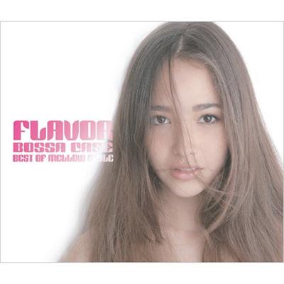 Flavor Bossa Case: Best Of Mellow Style | HMV&BOOKS online - VMLCD