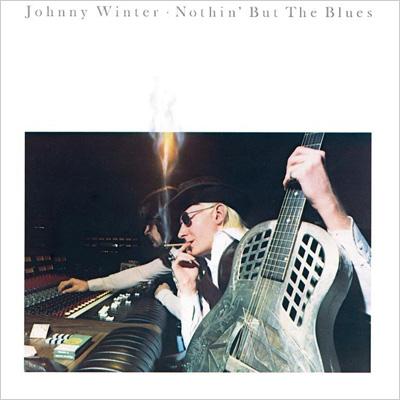 Nothin But The Blues : Johnny Winter | HMVu0026BOOKS online - SICP-3107