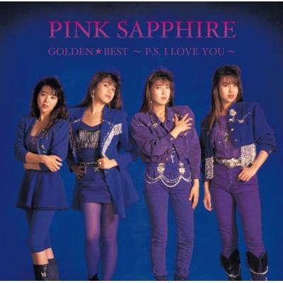 ゴールデン☆ベスト ～P.S.I LOVE YOU～ : PINK SAPPHIRE | HMV&BOOKS 