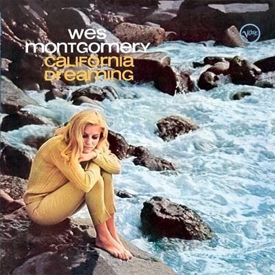 California Dreaming 夢のカリフォルニア Wes Montgomery Hmv Books Online Uccu 6084