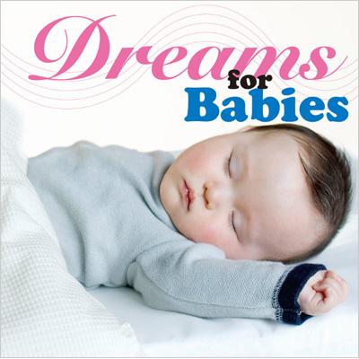 Dreams For Babies 天才児を育てる赤ちゃんの為の睡眠音楽 Hmv Books Online Hucd 100