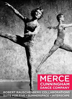Merce Cunningham Dance Company Rauschenberg Collaborations