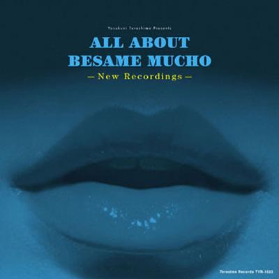 All About Besame Mucho | HMV&BOOKS online - TYR-1023