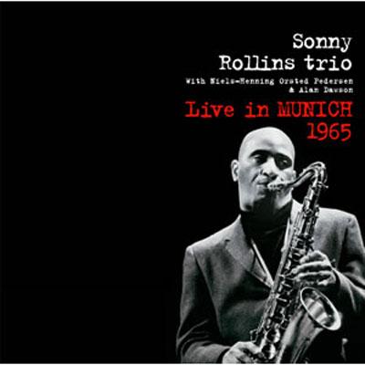 Live In Munich 1965 : Sonny Rollins | HMV&BOOKS online - DOMINO891215