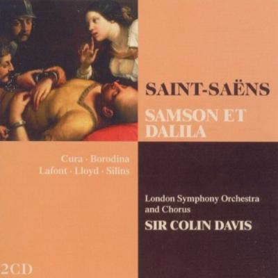 サムソンとデリラ』全曲 Ｃ．デイヴィス＆ロンドン交響楽団、クーラ、ボロディナ、他（１９９８ ステレオ）（２ＣＤ） : サン＝サーンス  (1835-1921) | HMVu0026BOOKS online - 2564674976