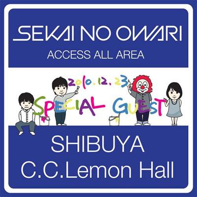 2010.12.23 SHIBUYA C.C.Lemon Hall : SEKAI NO OWARI | HMV&BOOKS 