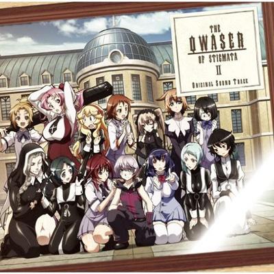 TVアニメ『聖痕のクェイサーII』オリジナルサウンドトラック 