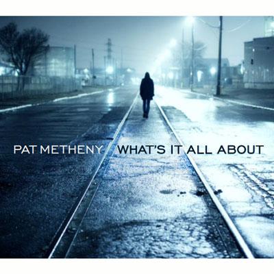 希少 海外取寄ギタースコア パットメセニー Whats It All About Pat Metheny / What's It All About - Guitar Records