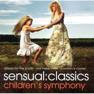クラシック音楽コレクション Sensual Classics Children's Symphony | HMV&BOOKS online