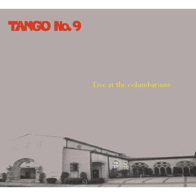 Live At The Columbarium : Tango No.9 | HMV&BOOKS online - 546