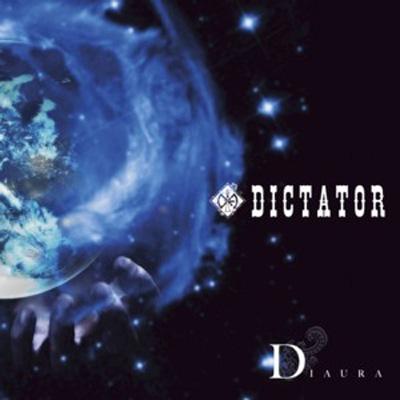 DICTATOR(CD+DVD)(ltd.)(TYPE B) by DIAURA