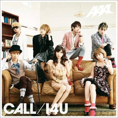 CALL / I 4 U (+DVD)【Type-B】 : AAA | HMV&BOOKS online - AVCD-48153