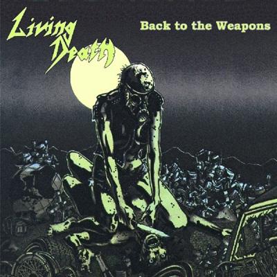Back To The Weapons : Living Death | HMV&BOOKS online - AAARRG12OBI