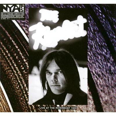 neil young live at the riverboat 1969 cd